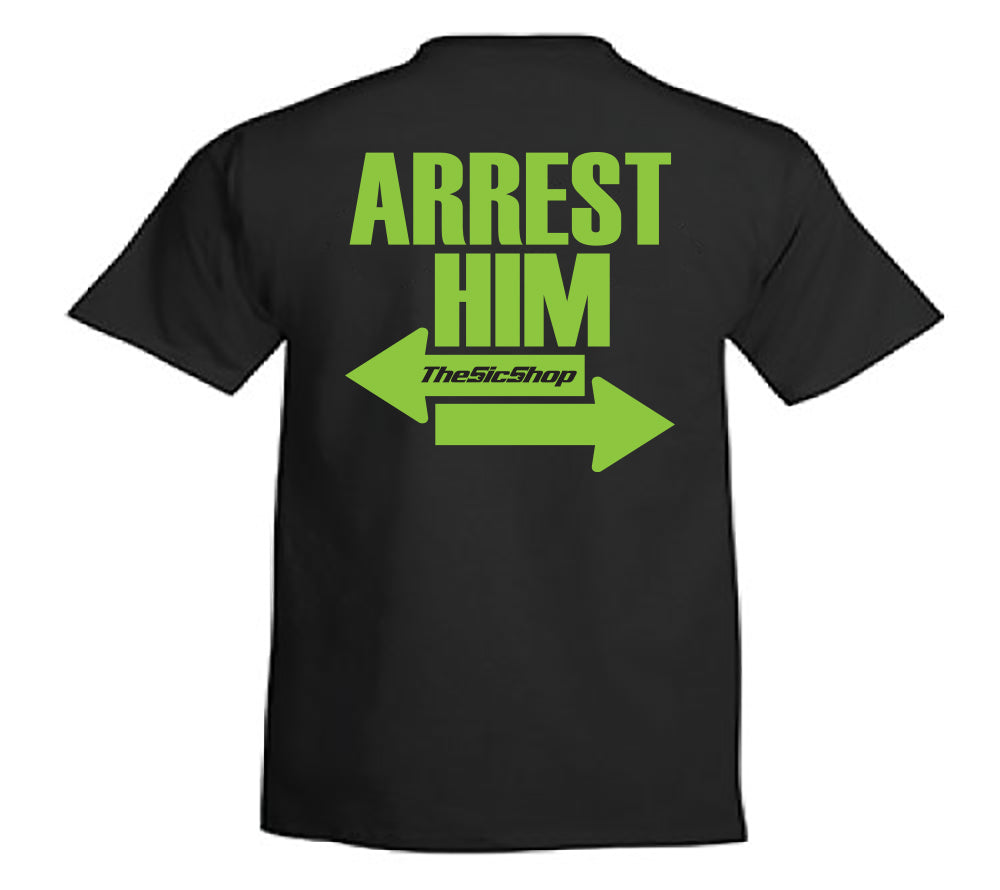 Mens-Arrest Him