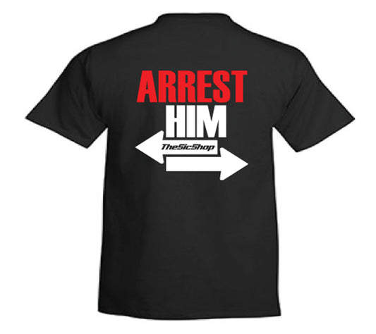 Mens-Arrest Him