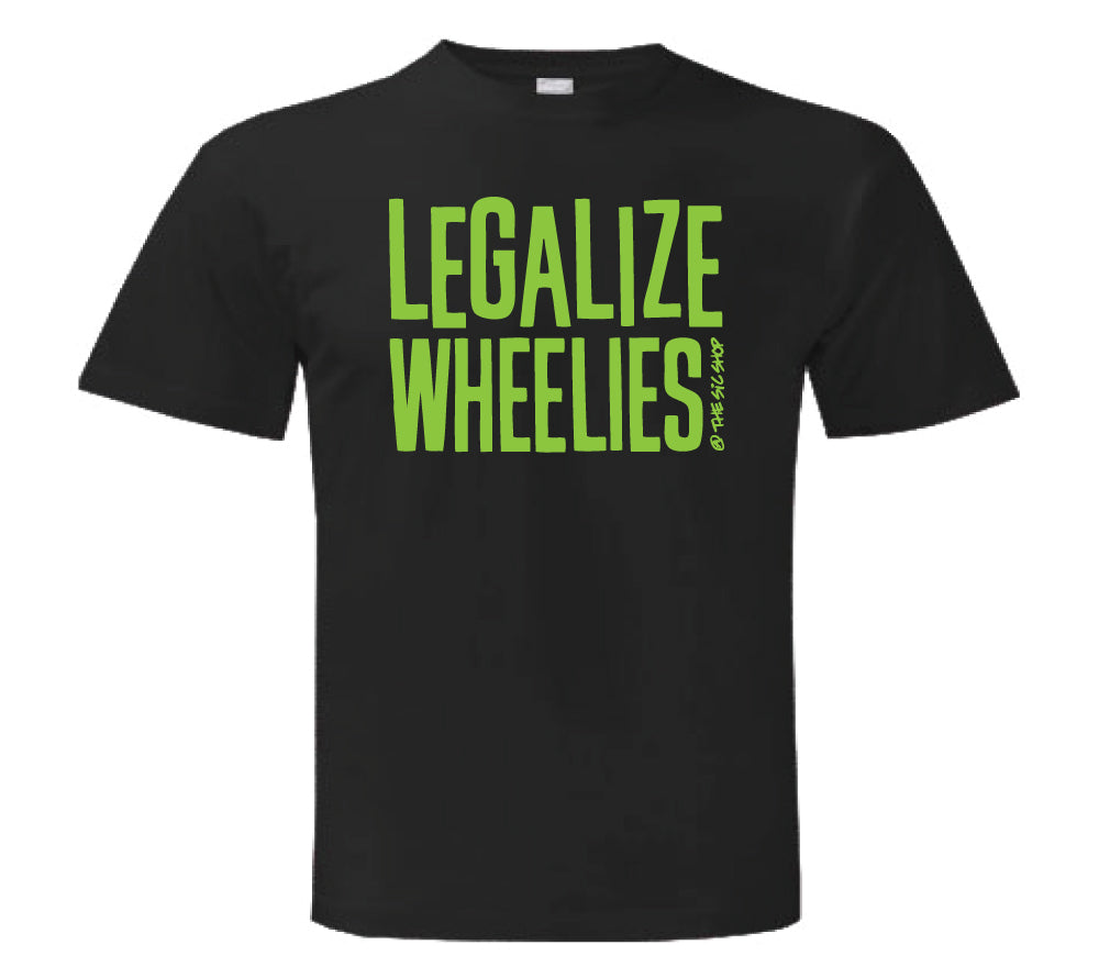 Legalize Wheelies