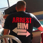 Mens-Arrest Him