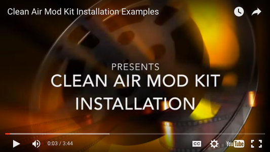 Clean Air Mod Kit Installation Video